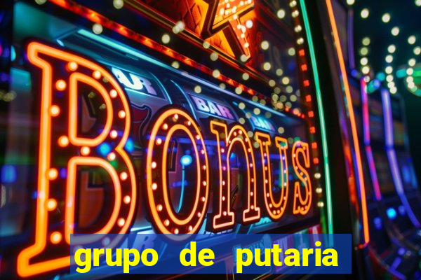 grupo de putaria para whatsapp